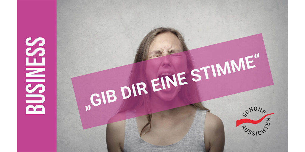 Schöne Aussichten e.V. - Gib Dir eine Stimme